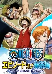 One Piece : Épisode de East Blue - La grande aventure de Luffy et de ses quatre compagnons d'équipage