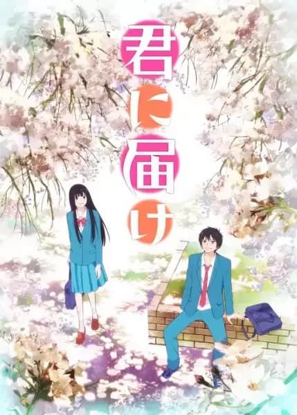 Kimi ni Todoke: De Mim Para Você