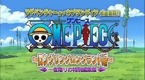 One Piece: Long Ring Long Land Arc