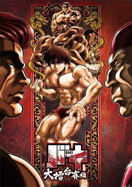 Baki : La grande saga du tournoi Raitai