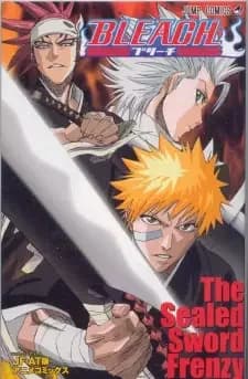 Bleach: O Frenesi da Espada Selada