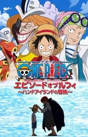 One Piece: Episodio de Luffy - Aventura en Hand Island