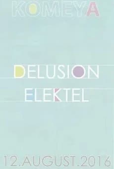 DELUSION ELEKTEL