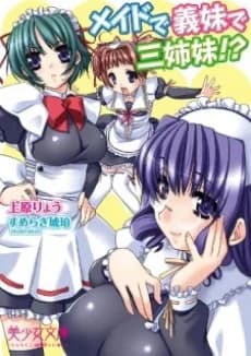 Maid de, Gimai de, Sanshimai!?
