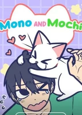 Mono and Mochi