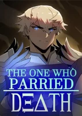The One Who Parried Death