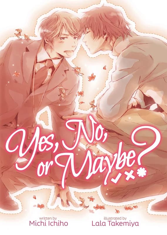 Yes, No, or Maybe?