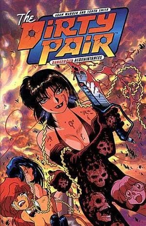 The Dirty Pair: Dangerous Acquaintances