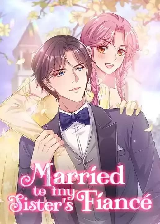 Married to My Sister's Fiance