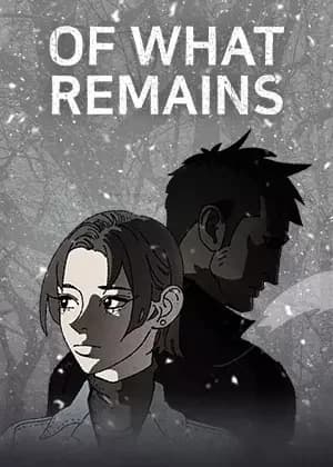 Of What Remains