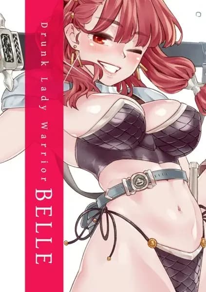 Drunk Lady Warrior Belle