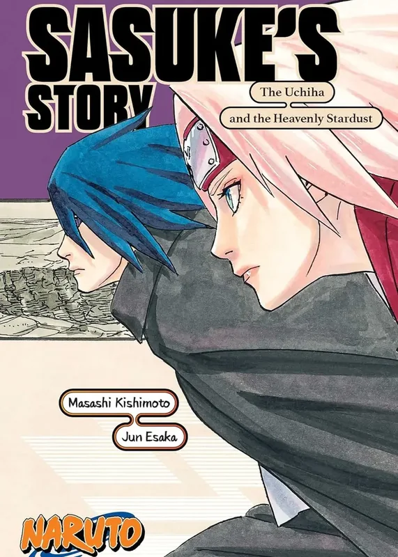 Sasuke's Story: The Uchiha and the Heavenly Stardust