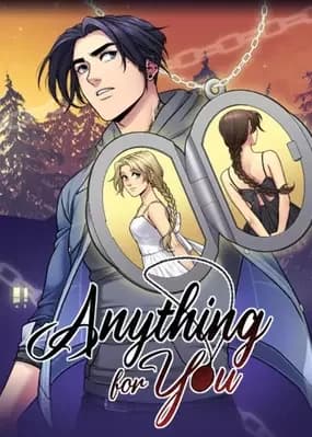 Anything for You