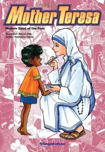 Mother Teresa: Modern Saint of the Poor