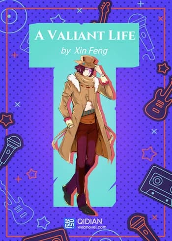 A Valiant Life