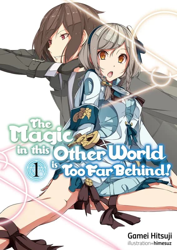 The Magic in this Other World is Too Far Behind!