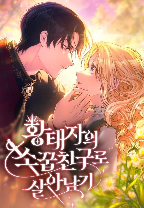 Surviving as the Crown Prince's Childhood Friend