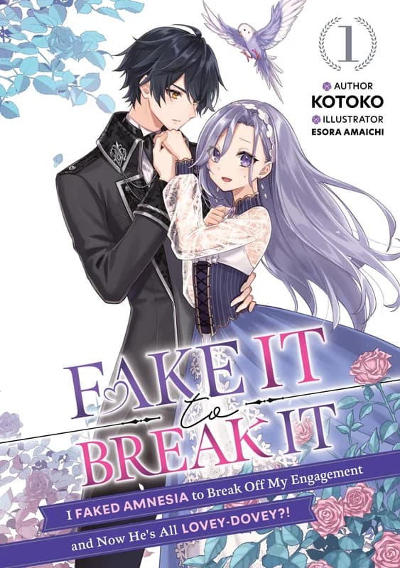 Fake It to Break It! I Faked Amnesia to Break Off My Engagement and Now He’s All Lovey-Dovey?!