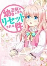 Osanaki Oujo ga Jinsei o Reset Sareru Ken