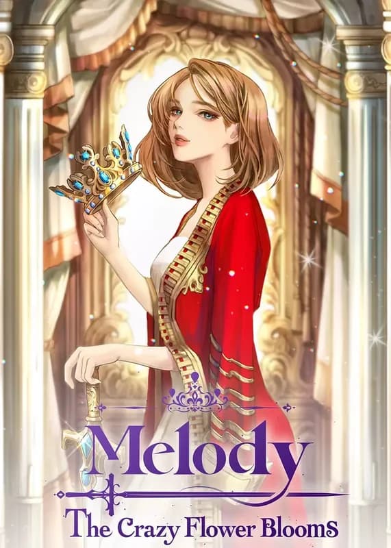 Melody: The Crazy Flower Blooms