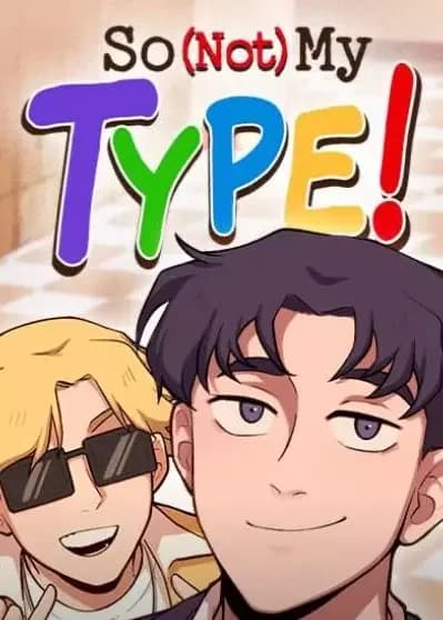 So Not My Type
