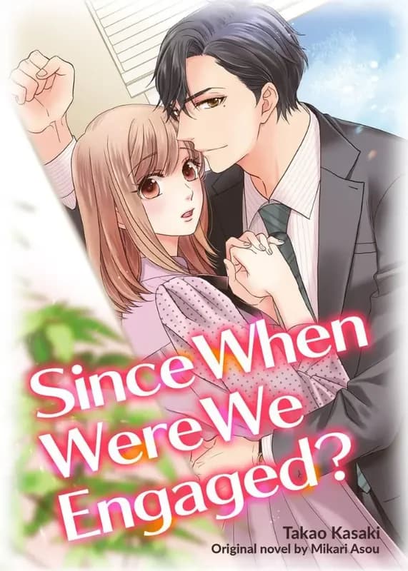 Since When Were We Engaged?