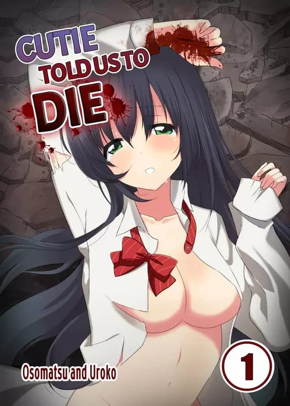 Cutie Told Us to Die