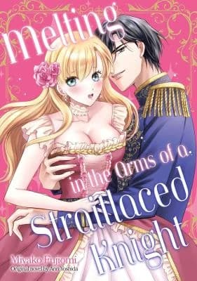 Melting in the Arms of a Straitlaced Knight