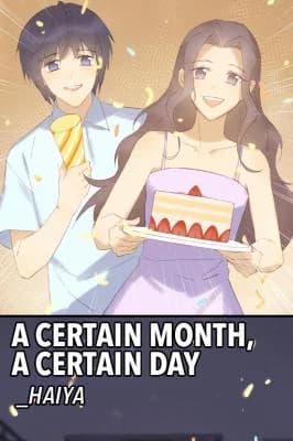 A Certain Month, a Certain Day