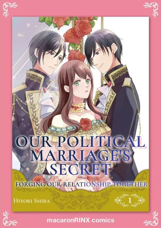 Our Political Marriage's Secret: Forging Our Relationship Together