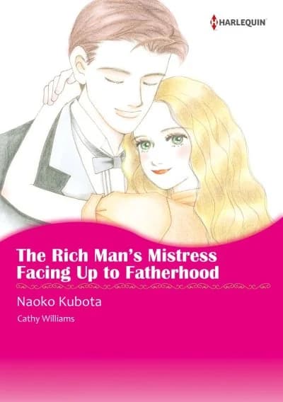 The Rich Man's Mistress / Facing Up to Fatherhood