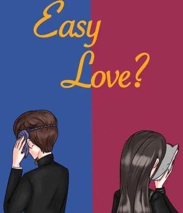 Easy Love?