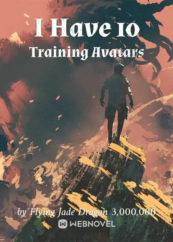 I Have 10 Training Avatars