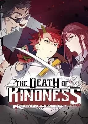 The Death of Kindness