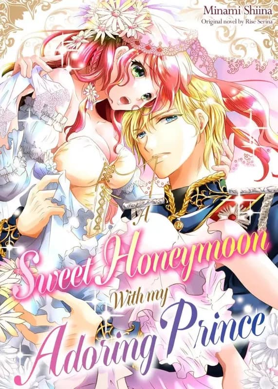 A Sweet Honeymoon With My Adoring Prince