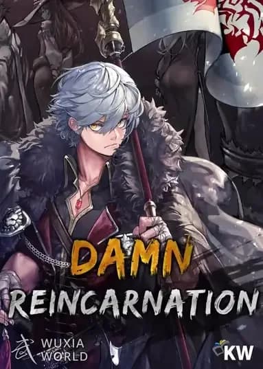 Damn Reincarnation