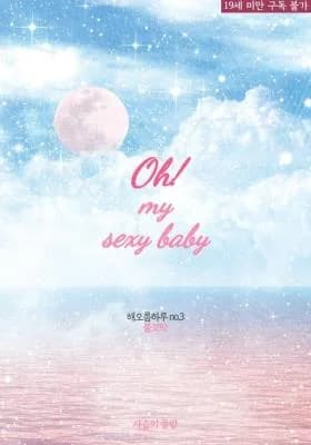 Oh My Sexy Baby