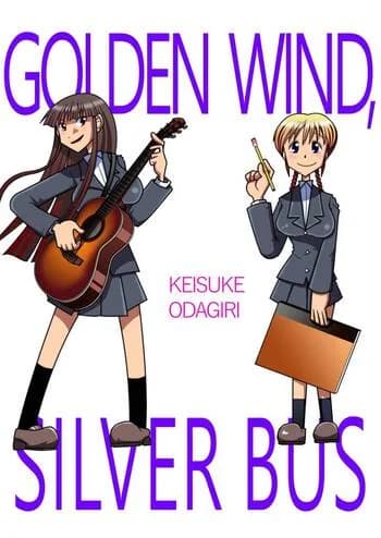 Golden Wind, Silver Bus