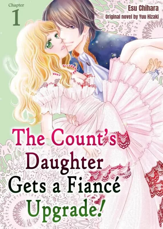 The Count's Daughter Gets a Fiance Upgrade!
