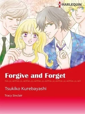 Forgive and Forget