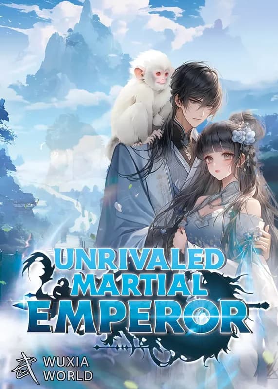Unrivaled Martial Emperor