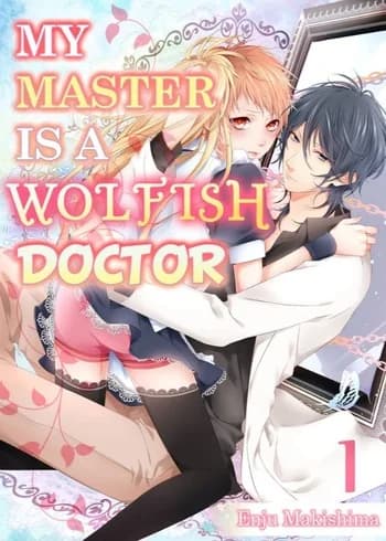 My Master Is a Wolfish Doctor