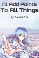 I'll Add Points to All Things