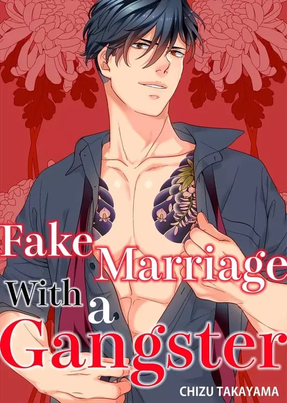 Fake Marriage With a Gangster