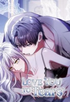 Love You to Tears
