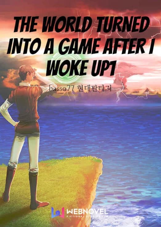 The World Turned into a Game After I Woke Up!