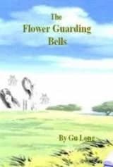 The Flower Guarding Bells