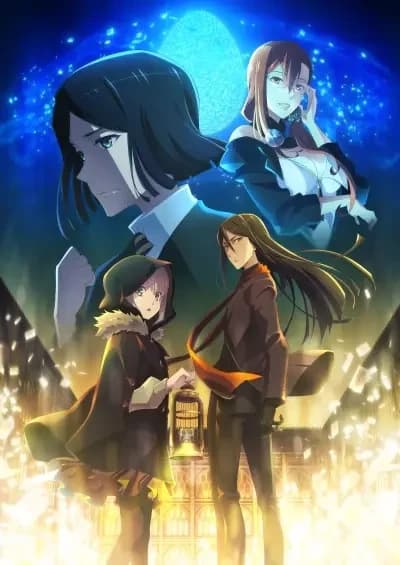 Os Casos de Lord El-Melloi II: Rail Zeppelin Grace Note - Waver, a Reunião e a Magic Lantern
