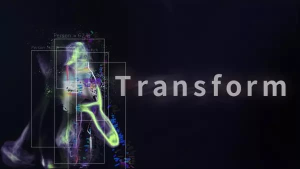 Transform