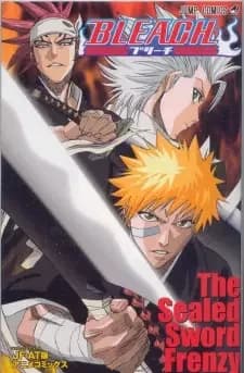 Bleach: O Frenesi da Espada Selada